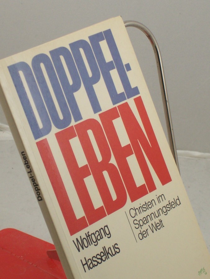 Artikelbild 1 des Artikels “Doppelleben (Christen im Spannungsfeld der Welt) “