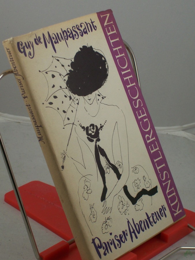 Artikelbild 1 des Artikels “Pariser Abenteuer und andere Novellen / Guy de Maupassant. Übers.: Helmut Bartuschek u. Karl Friese. Nachw.: Werner Bahner. Illustrationen: Fred Westphal “