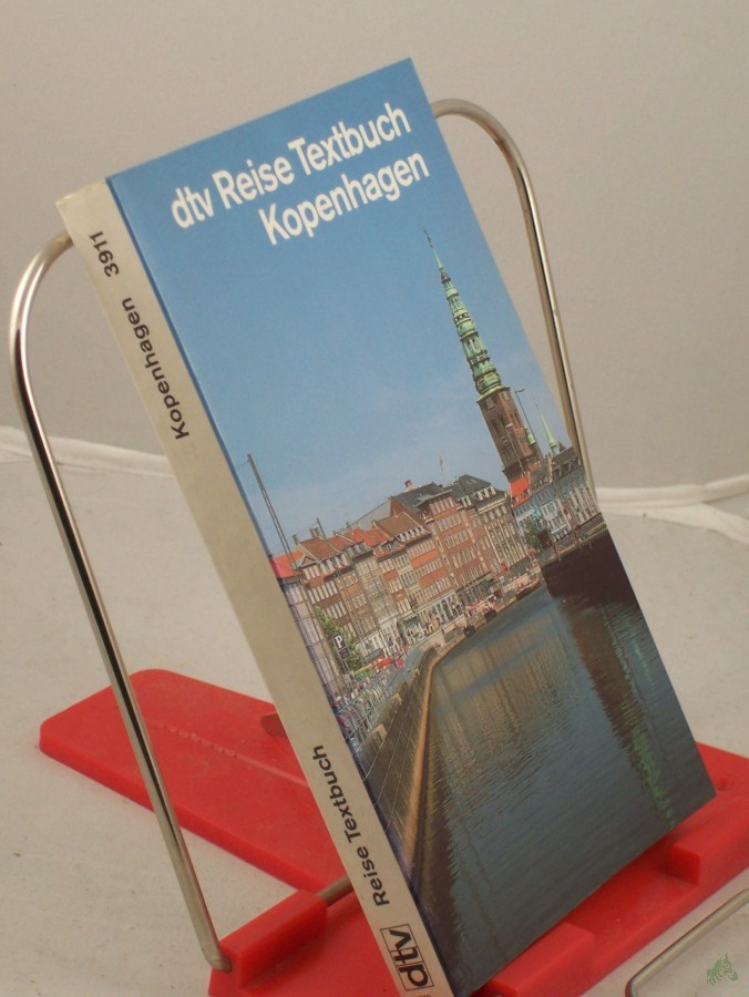 Artikelbild 1 des Artikels “Reise-Textbuch Kopenhagen : ein literarischer Begleiter auf den Wegen durch die Stadt / hrsg. von Bernd-Rüdiger Schwesig “