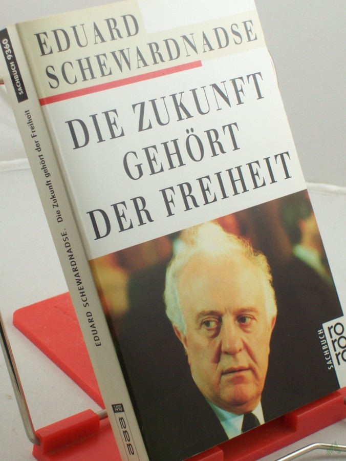 Artikelbild 1 des Artikels “Die Zukunft gehört der Freiheit / Eduard Schewardnadse. Dt. Übers. von Informationsagentur Nowosti “
