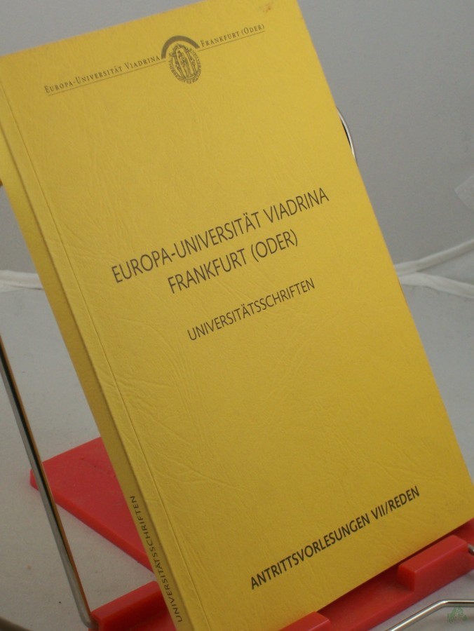 Artikelbild 1 des Artikels “Europa Universität Viadrina, Frankfurt (Oder), Universitätsschriften, Antriitsvorlesungen VII Reden “