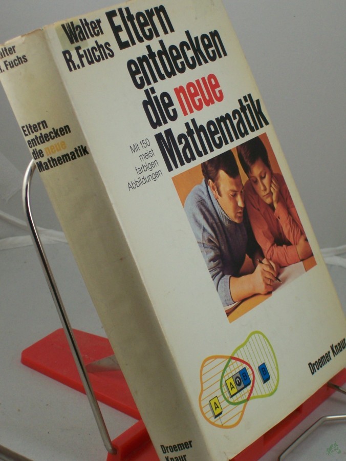 Product image 1 of the product “Eltern entdecken die neue Mathematik / Walter R. Fuchs ”