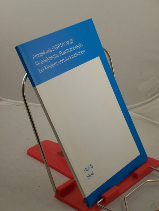 Artikelbild 1 des Artikels “Arbeitskreis DGPT/VAKJP für analytische Psychotherapie bei Kindern und Jugendlichen, Heft 6, 1994 “