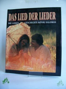 Product image 1 of the product “Das Lied der Lieder : die Liebesgeschichte König Salomos ”