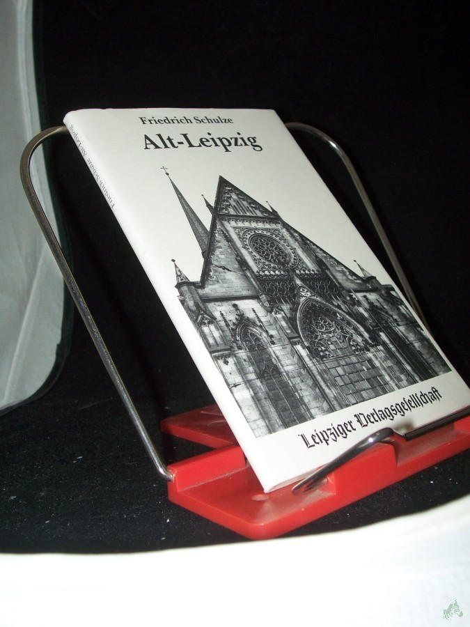 Product image 1 of the product “Alt-Leipzig : ein Führer zu den baugeschichtlichen Resten der Stadt / von Friedrich Schulze ”