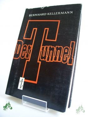 Artikelbild 1 des Artikels “Der Tunnel / Bernhard Kellermann “