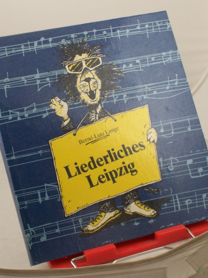 Artikelbild 1 des Artikels “Liederliches Leipzig. Noten und Liedtexte zum Stadtrundgang “