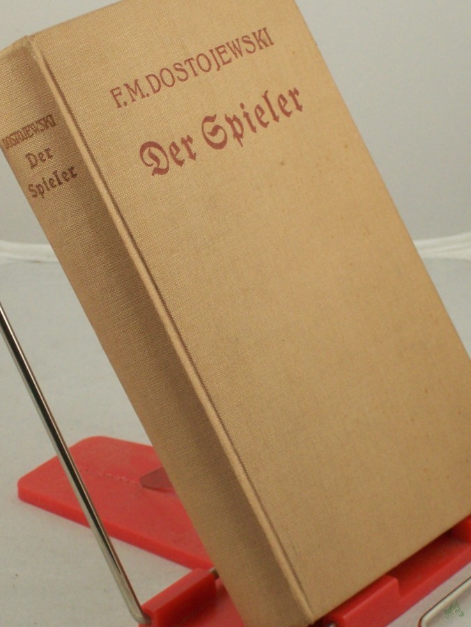 Artikelbild 1 des Artikels “Der Spieler : Roman und Anderes / F. M. Dostojewski. “