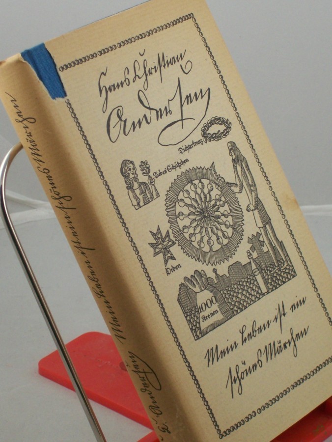 Artikelbild 1 des Artikels “Mein Leben ist ein schönes Märchen : Eine Auswahl aus d. Werken d. Dichters / H. C. Andersen. Hrsg. von Fritz Meichner. Illustrationen von Ruth Knorr “