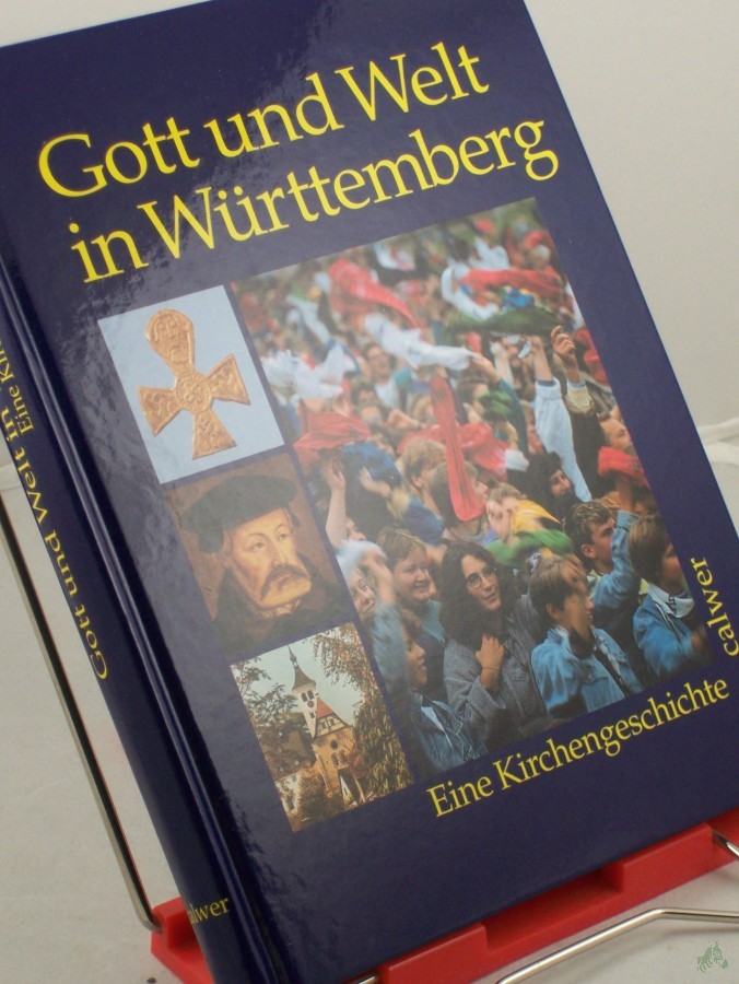 Artikelbild 1 des Artikels “Gott und Welt in Württemberg : eine Kirchengeschichte / hrsg. von Hermann Ehmer... in Verbindung mit dem Verein für Württembergische Kirchengeschichte “