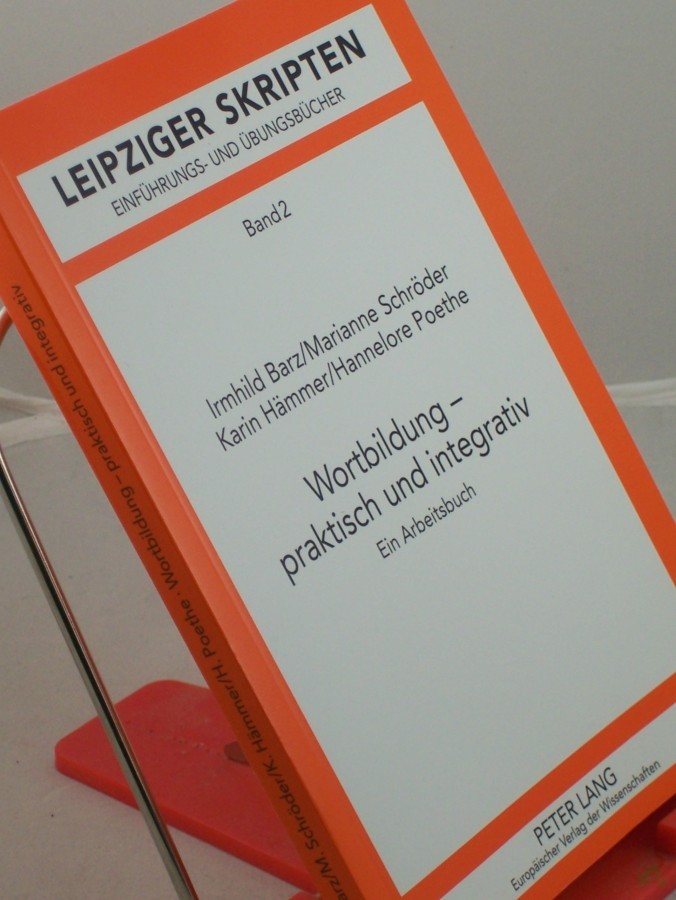 Product image 1 of the product “Wortbildung - praktisch und integrativ : ein Arbeitsbuch / Irmhild Barz... ”