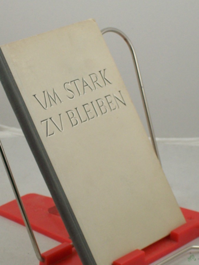 Artikelbild 1 des Artikels “Um stark zu bleiben “