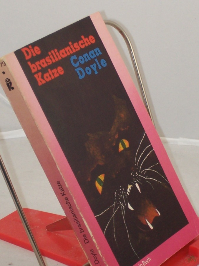 Artikelbild 1 des Artikels “Die brasilianische Katze / Sir Arthur Conan Doyle. Aus d. Engl. übers. von Heinz Kotthaus “