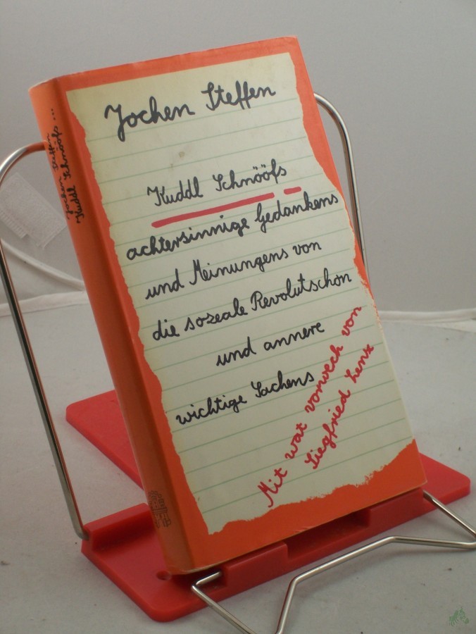 Artikelbild 1 des Artikels “Achtersinnige Gedankens und Meinungens von die sozeale Revolutschon und annere wichtige Sachens ||Kuddl Schnööfs achtersinnige Gedankens und Meinungens von die sozeale Revolutschon und annere wichtige Sachens / Jochen Steffen. Mit wat vorwe “