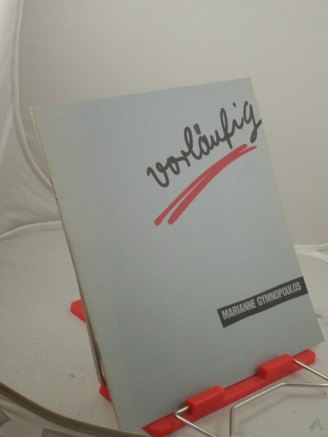 Product image 1 of the product “vorläufig, Marianne Gymnopoulos ”