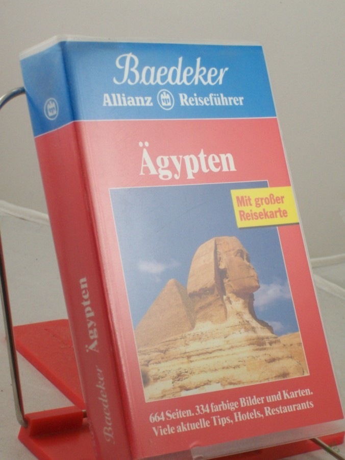 Product image 1 of the product “Ägypten : viele aktuelle Tips, Hotels, Restaurants / Textbeitr.: Monika I. Baumgarten... Kartographie: Gert Oberländer... Bearb. und Erg.: Baedeker-Red. ”