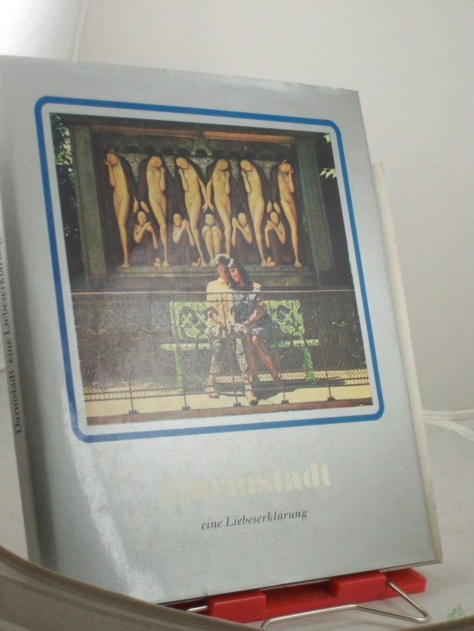 Artikelbild 1 des Artikels “Darmstadt, eine Liebeserklärung : e. Fotobuch / von pit ludwig. Idee u. Text: Klaus Schmidt “