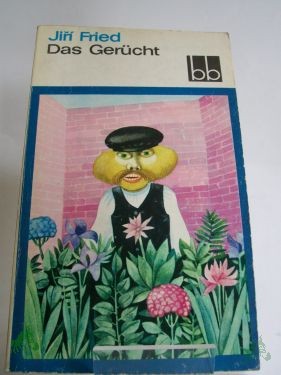 Artikelbild 1 des Artikels “Das Gerücht / Jiri. Aus d. Tschech. übers. v. Gustav Just “