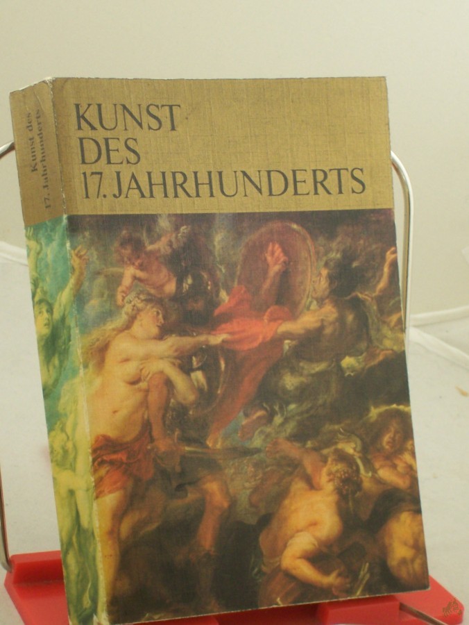 Artikelbild 1 des Artikels “Kunst des 17.siebzehnten Jahrhunderts / Irina J. Pruss. Aus d. Russ. von Ingrid Griebel-Zietlow. Mit e. Bibliogr. von Werner Schade. Einl. von A. M. Kantor “
