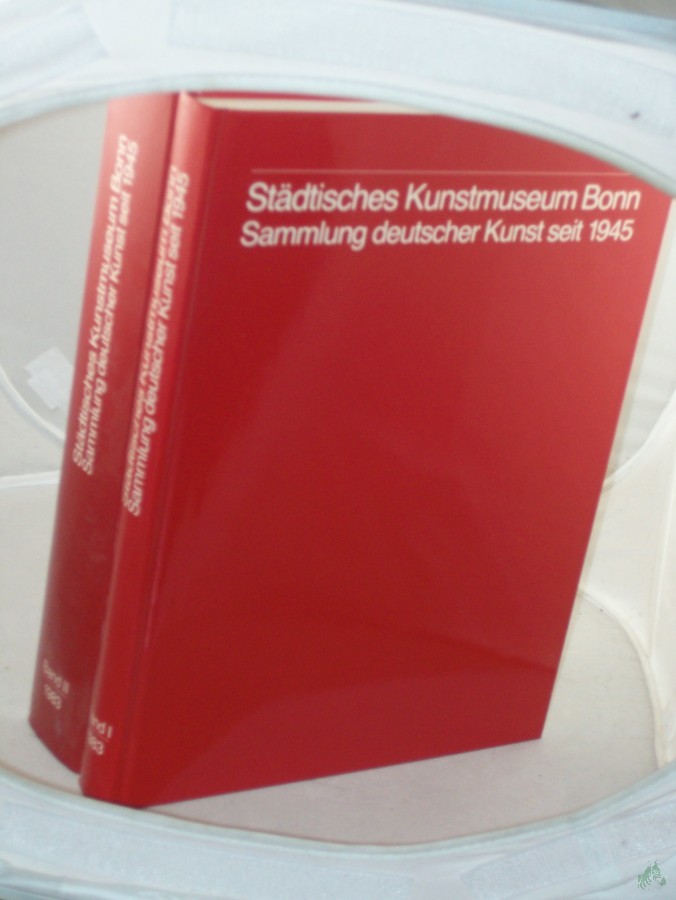 Artikelbild 1 des Artikels “Sammlung deutscher Kunst seit 1945 / Städt. Kunstmuseum Bonn. [Red.: Alfred M. Fischer ; Dierk Stemmler], 2 Bände “