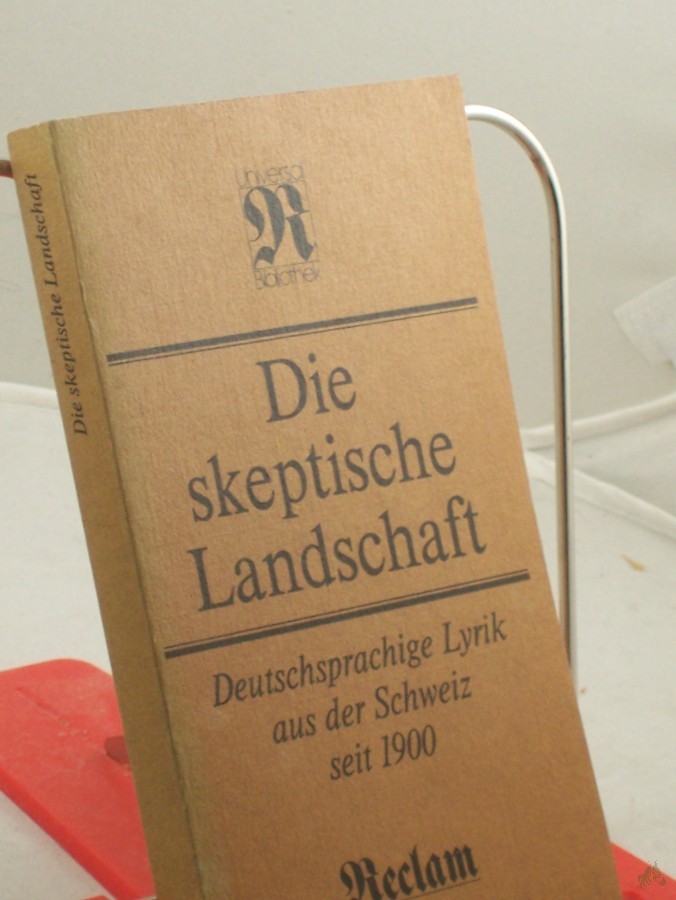 Artikelbild 1 des Artikels “Die skeptische Landschaft : deutschsprachige Lyrik aus der Schweiz seit 1900 / hrsg. von Klaus-Dieter Schult “