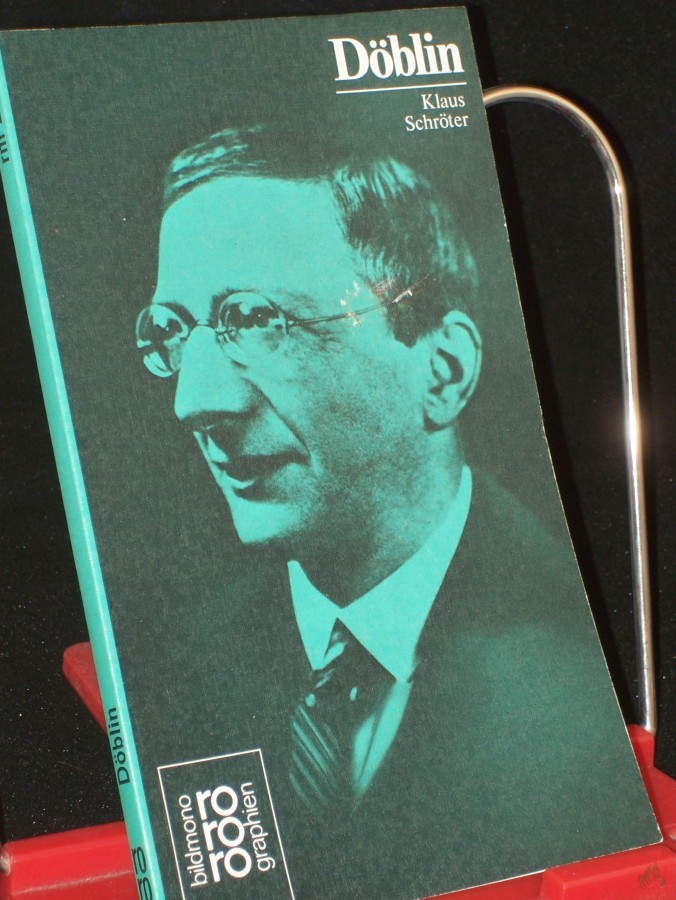 Product image 1 of the product “Alfred Döblin in Selbstzeugnissen und Bilddokumenten / dargest. von Klaus Schröter. Den Anh. besorgte d. Autor unter Mitarb. von Helmut Riege ”