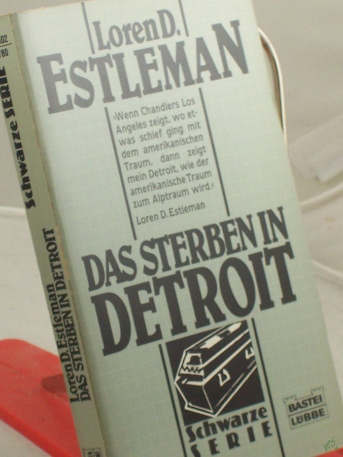 Product image 1 of the product “Das Sterben in Detroit / Loren D. Estleman. Ins Dt. übertr. von Rainer Schmidt ”