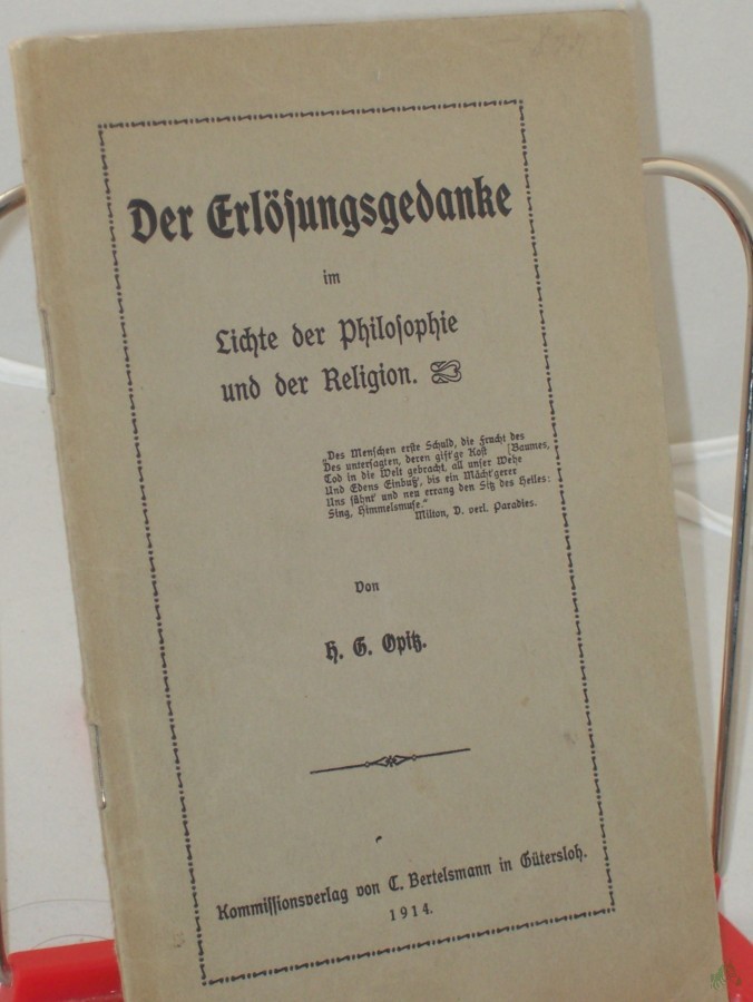 Artikelbild 1 des Artikels “Der Erlösungsgedanke im Lichte der Philosophie und der Religion / H. G. Opitz “