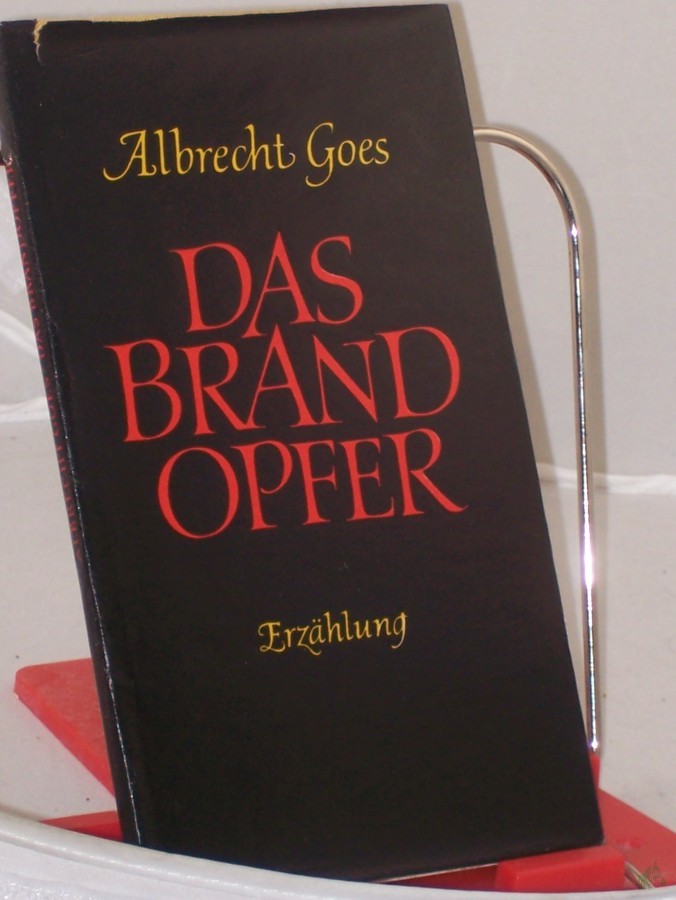 Artikelbild 1 des Artikels “Das Brandopfer : Erzählg / Albrecht Goes “
