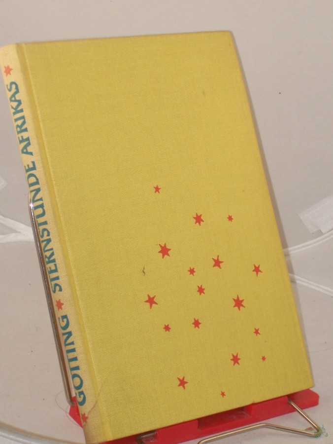 Product image 1 of the product “Sternstunde Afrikas : Erlebnisse u. Begegnungen / Gerald Götting ”