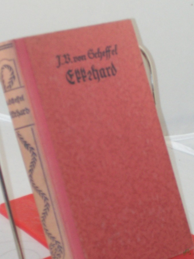 Artikelbild 1 des Artikels “Ekkehard : Eine Geschichte aus dem 10. Jh. / Joseph Viktor von Scheffel “