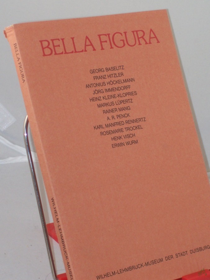 Artikelbild 1 des Artikels “Bella figura : Georg Baselitz, Franz Hitzler, Antonis Höckelmann... ; een beeldententoonstelling ; 1984 Wilhelm-Lehmbruck-Museum Duisburg 1 juli - 2 sept. ; 1984 Museum Van Bommel-Van Dam Venlo 16 sept. - 29 okt. / Tentoonstelling en katal “