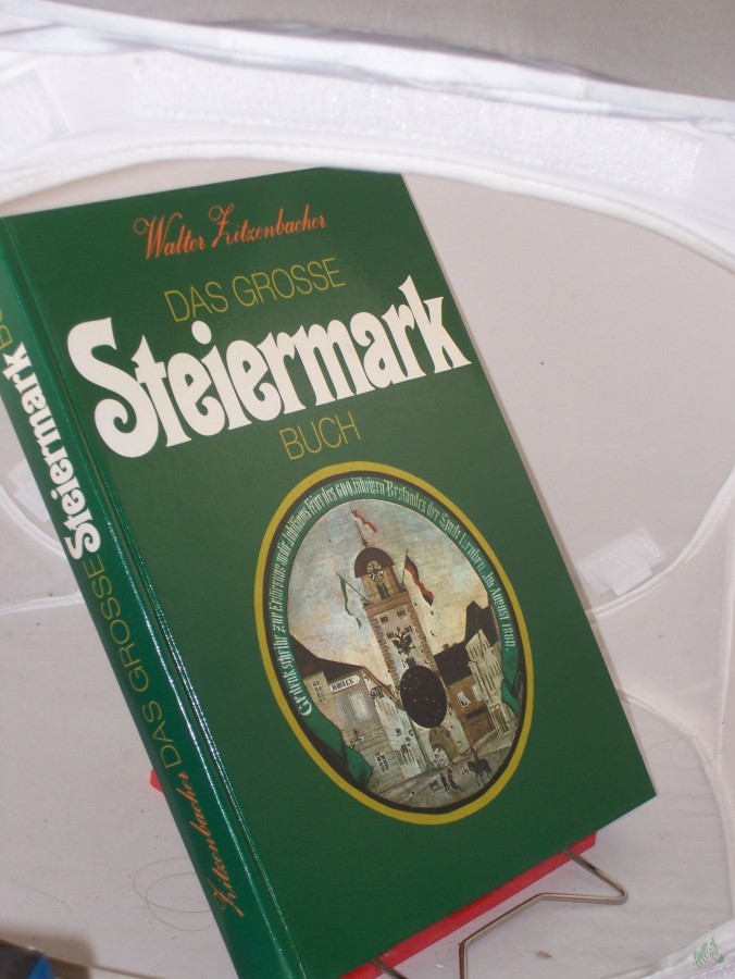 Artikelbild 1 des Artikels “Das grosse Steiermark-Buch / Walter Zitzenbacher “