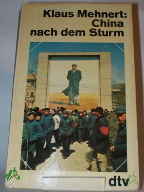 Product image 1 of the product “China nach dem Sturm, Klaus Mehnert ”