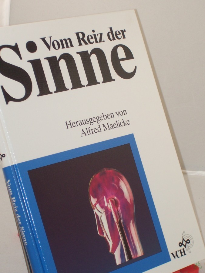 Product image 1 of the product “Vom Reiz der Sinne / hrsg. von Alfred Maelicke. Mit Beitr. von Hinderk M. Emrich... ”