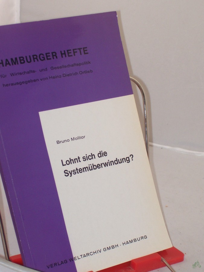 Product image 1 of the product “Lohnt sich die Systemüberwindung? / Bruno Molitor ”