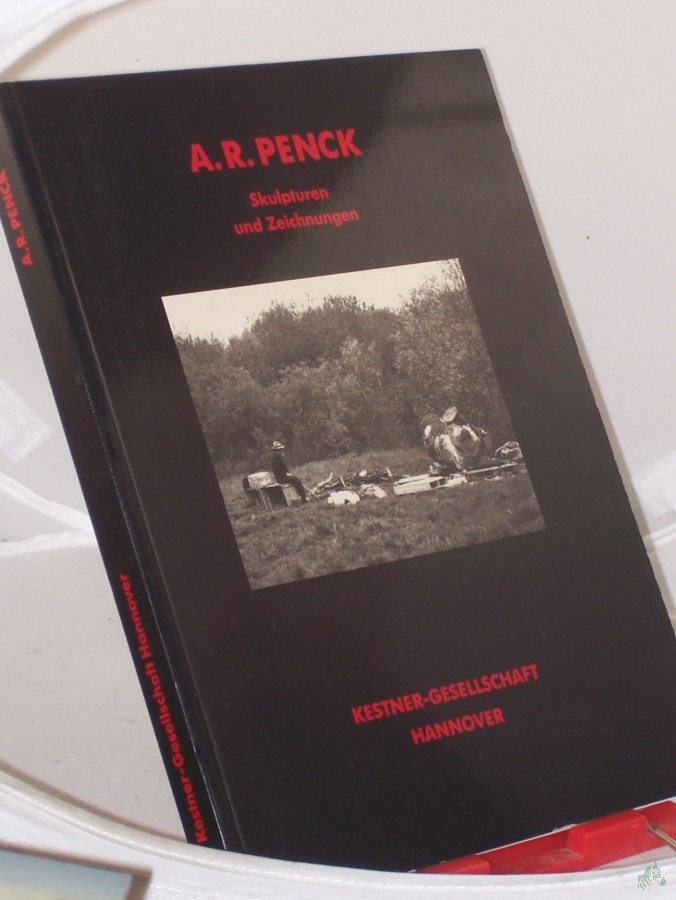 Artikelbild 1 des Artikels “A. R. Penck : Skulpturen u. Zeichn. 1971 - 1987 ; 20. Mai - 31. Juli 1988, Kestner-Ges. Hannover / Mit Texten von Remo Guidieri... Hrsg. von Carl Haenlein “