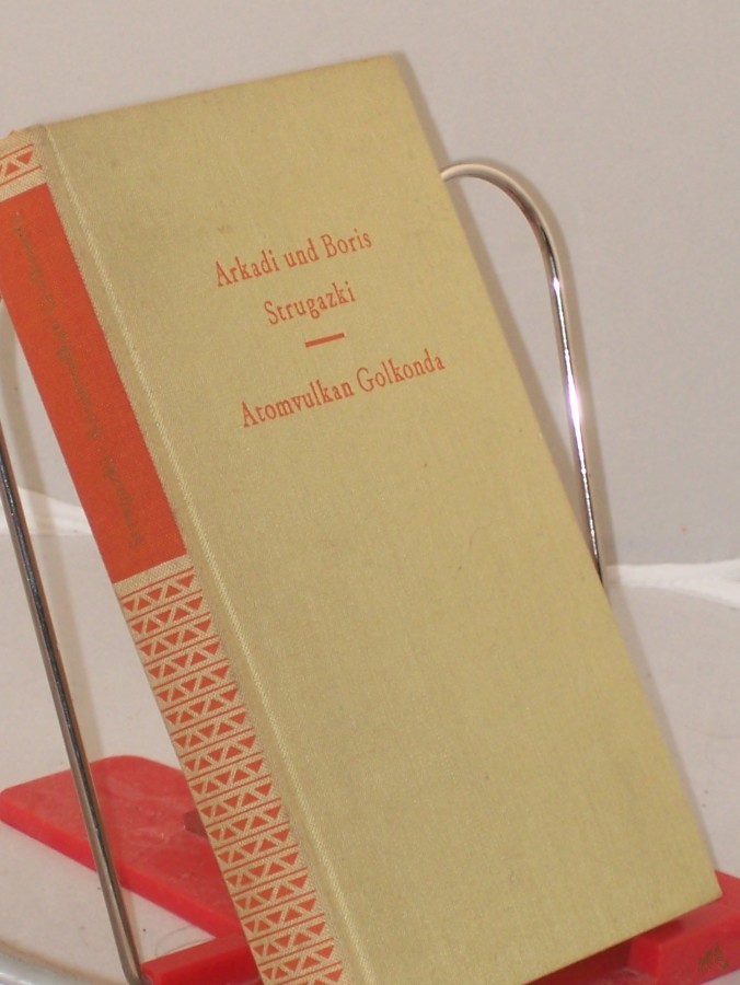 Artikelbild 1 des Artikels “Atomvulkan Golkonda : Wissenschaftl.-phantast. Roman / A. Strugazki ; B. Strugazki. Aus d. Russ. Dt. von Willi Berger “