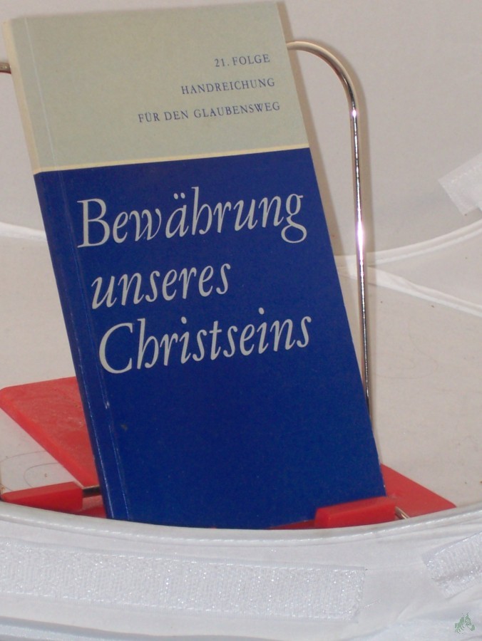 Artikelbild 1 des Artikels “Bewährung unseres Christseins : e. Handreichung / hrsg. von Gerhard Brachmann “