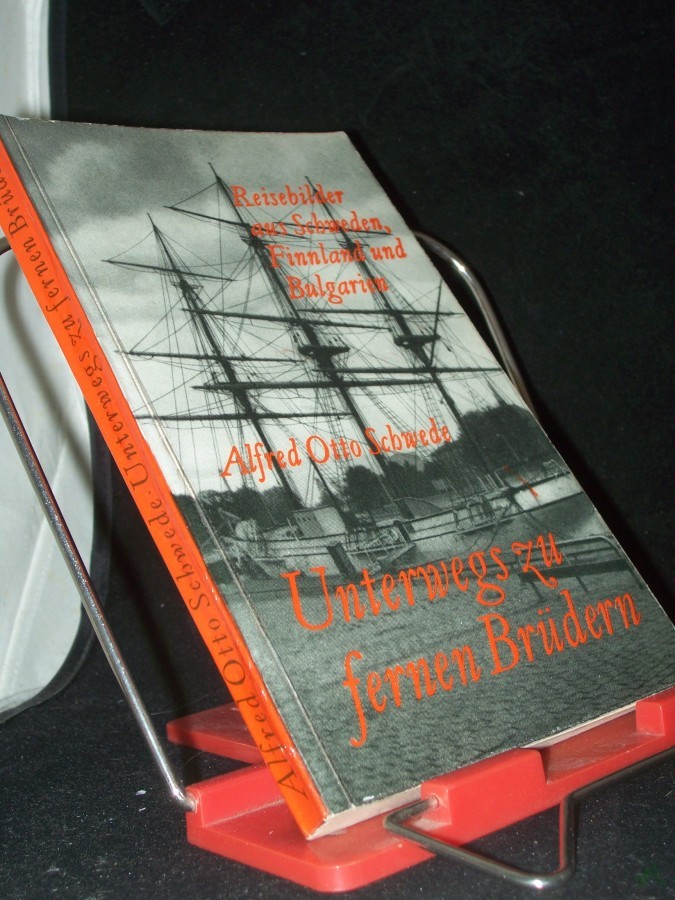 Artikelbild 1 des Artikels “Unterwegs zu fernen Brüdern : Reisebilder aus Schweden, Finnland u. Bulgarien / Alfred Otto Schwede. Mit Aufn. vom Verf. “