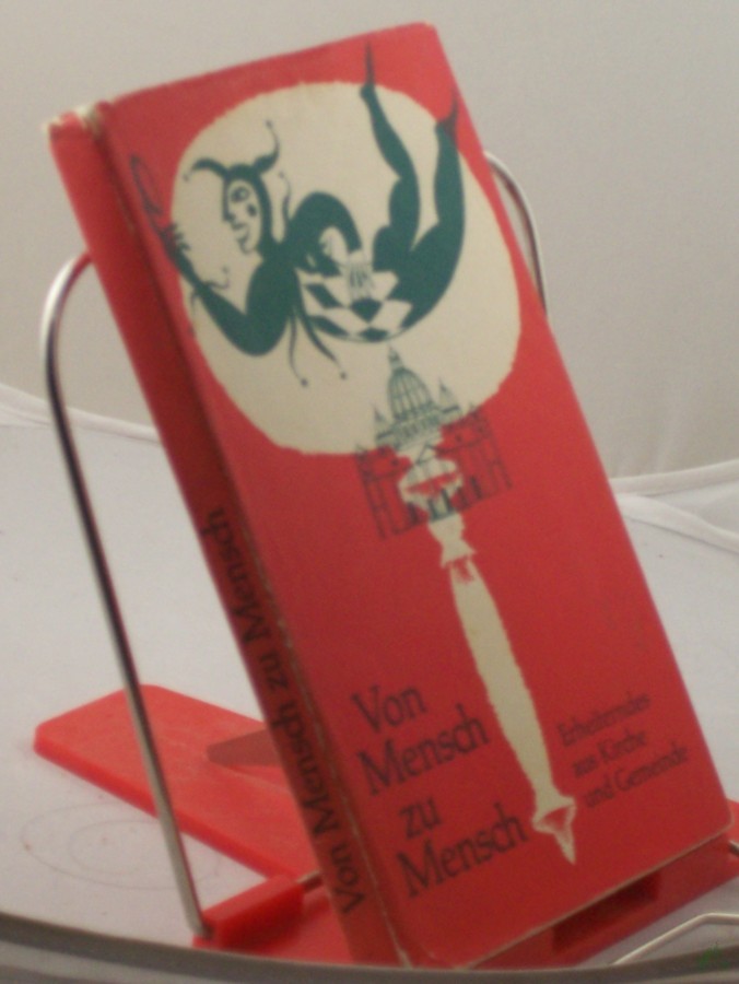 Artikelbild 1 des Artikels “Von Mensch zu Mensch : Erheiterndes aus Kirche u. Gemeinde / Johannes Adler. Illustrationen: Hans Dieter Schwarz “