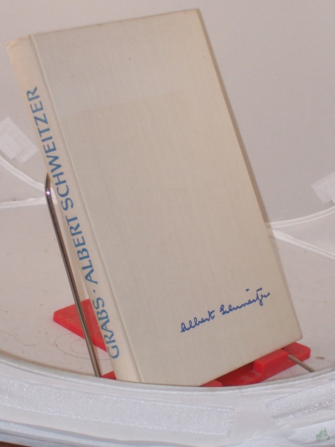 Artikelbild 1 des Artikels “Albert Schweitzer : Dienst am Menschen. Ein Lebensbild / Rudolf Grabs “