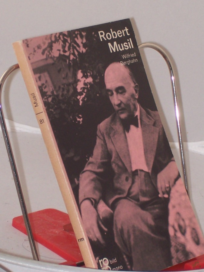 Product image 1 of the product “Robert Musil in Selbstzeugnissen und Bilddokumenten / Wilfried Berghahn. Den Anh. besorgte Helmut Riege ”