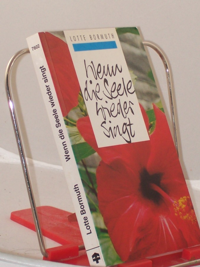 Product image 1 of the product “Wenn die Seele wieder singt / Lotte Bormuth ”