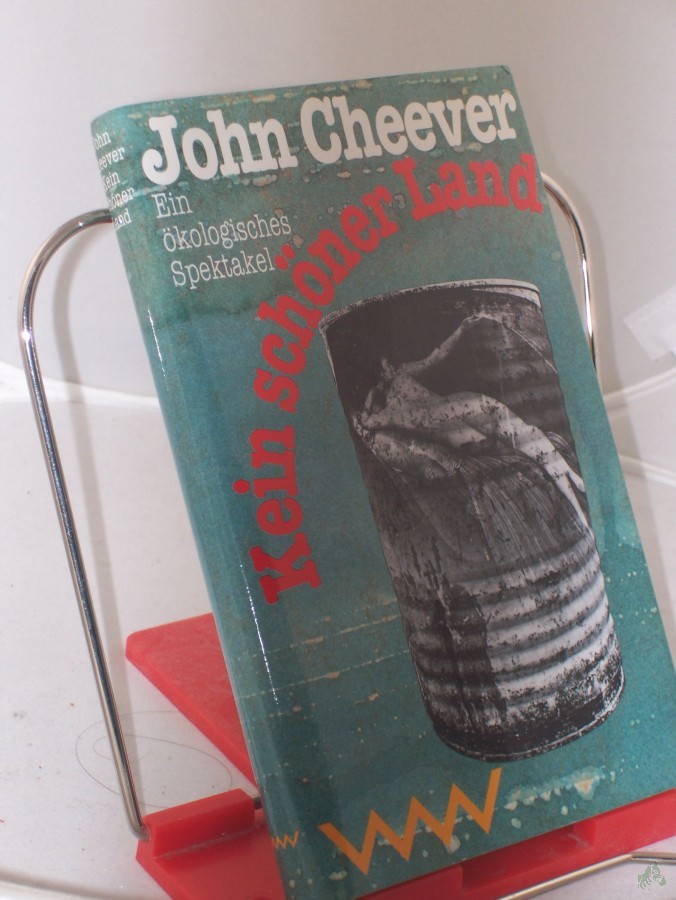 Artikelbild 1 des Artikels “Kein schöner Land... : ein ökologisches Spektakel / John Cheever. Aus dem Amerikan. von Reinhild Böhnke “