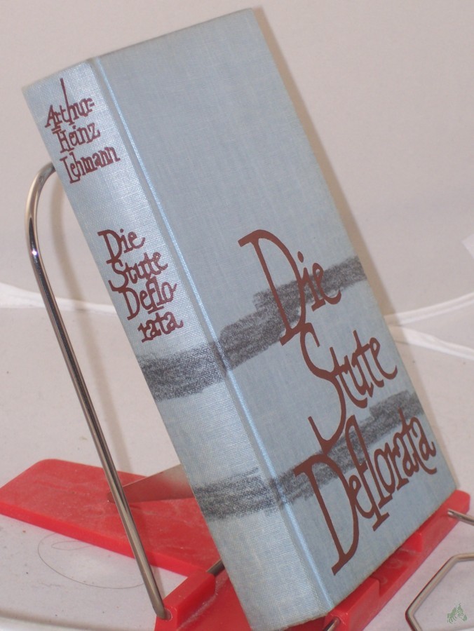 Product image 1 of the product “Die Stute Deflorata : Des Hengstes Maestoso Austria Gefährtin. Die weitere Liebesgeschichte zweier Menschen u. ihrer edlen Pferde / Arthur-Heinz Lehmann. Fotos: Steffi Lehmann ”