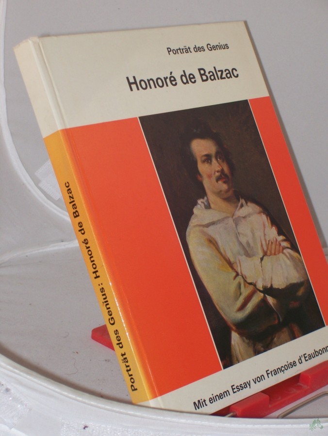 Artikelbild 1 des Artikels “Honore de Balzac / Mit e. Essay von Françoise d'Eaubonne. Aus d. Franz. übertr. von Julia Tardy-Marcus “