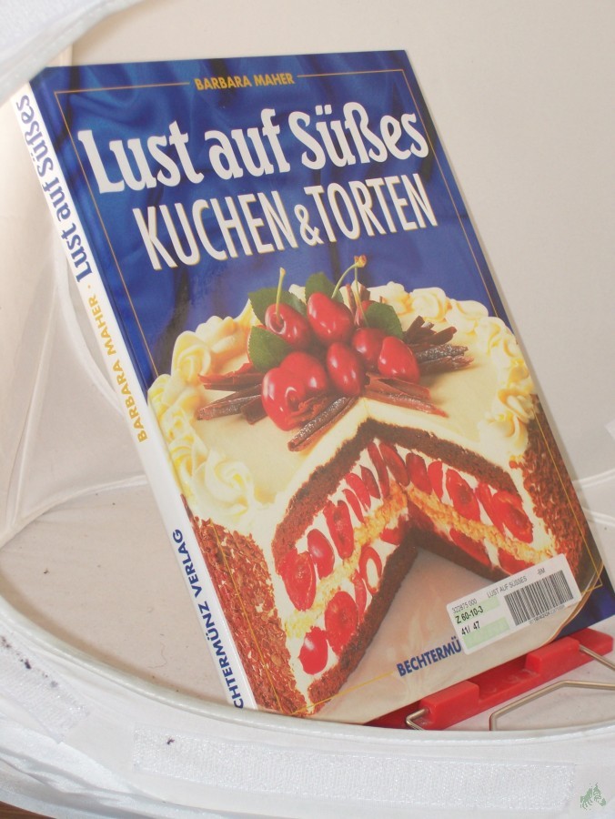 Artikelbild 1 des Artikels “Lust auf Süßes : Kuchen und Torten / Barbara Maher. Fotogr. von Dave King. Ins Dt. übertr. von Isolde Bräckle... Red. Bearb.: Isolde Bräckle “