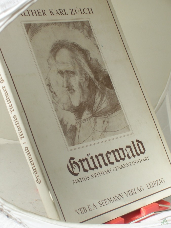 Artikelbild 1 des Artikels “Grünewald : Mathis Neithart genannt Gothart / Text v. Walter Karl Zülch “