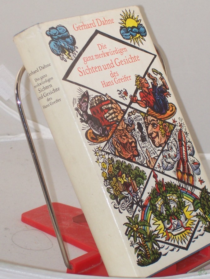 Artikelbild 1 des Artikels “Die ganz merkwürdigen Sichten und Gesichte des Hans Greifer / Gerhard Dahne “